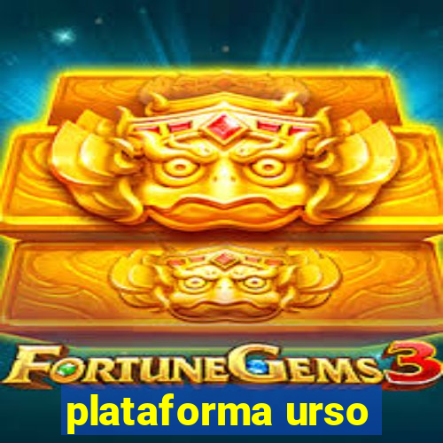 plataforma urso